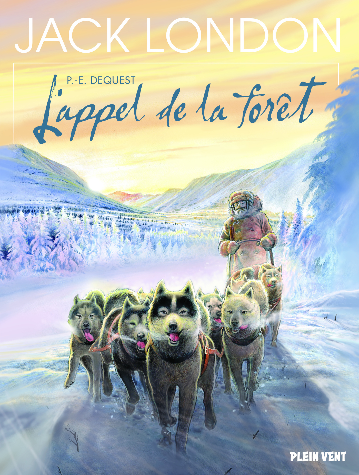 L'appel de la forêt - Editions Plein Vent